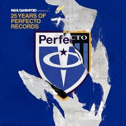 VA - 25 Years of Perfecto Records (Mixed by Paul Oakenfold) (2015)