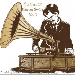 VA - The Best Of Electro Swing Vol.2 [Compiled by Zebyte] (2015)
