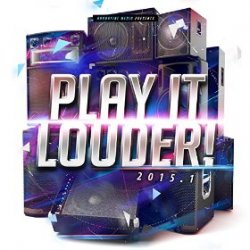 VA - Play It Louder! (2015)