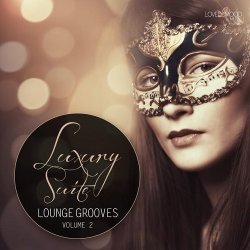 VA - Luxury Suite Lounge Grooves Vol 2 (2015)