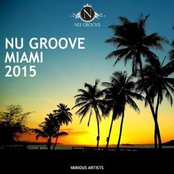 VA - Nu Groove Miami (2015)