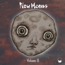 VA - New Moons, Vol. III (2015)