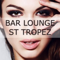 VA - Bar Lounge St.Tropez (2015)