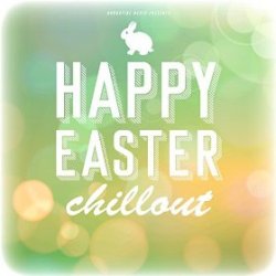 VA - Happy Easter Chillout (2015)