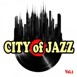 VA - City of Jazz, Vol. 1 (2015)