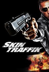 Торговля кожей / Skin Traffik (2015)