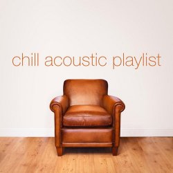VA - Chill Acoustic Playlist (2015)