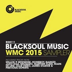 VA - Blacksoul Music WMC 2015 Sampler (2015)