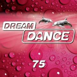 VA - Dream Dance Vol.75 (2015)