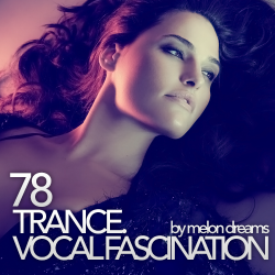VA - Trance. Vocal Fascination 78 (2015)