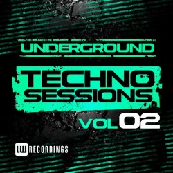 VA - Underground Techno Sessions Vol.2 (2015)