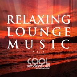 VA - Relaxing Lounge Music Vol 2 (2015)