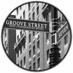 VA - Groove Street - Deep Underground Music Vol. 7 (2015)