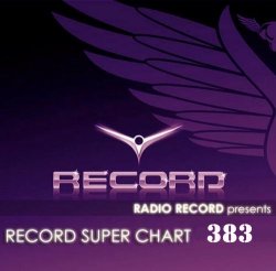 VA - Record Super Chart № 383 (04.04.2015)