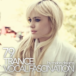 VA - Trance. Vocal Fascination 79 (2015)