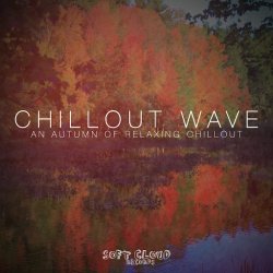 VA - Chillout Wave - An Autumn of Relaxing Chillout (2014)