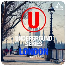 VA - Underground Series London, Pt. 3 (2015)