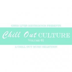 VA - Chill out Culture Volume 01 (2015)