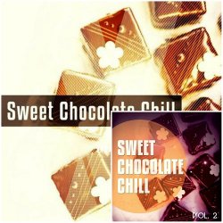 VA - Sweet Chocolate Chill Vol 1-2 (2015)