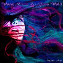 VA - Vocal Drum & Bass Vol.1 [Compiled by Zebyte] (2015)