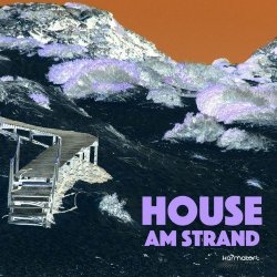 VA - House Am Strand Vol 1: Relaxed Beach House Tunes (2015)