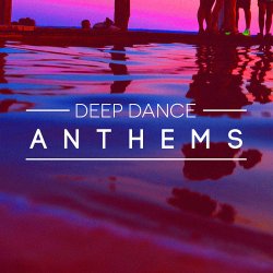 VA - Deep Dance Anthems (2015)