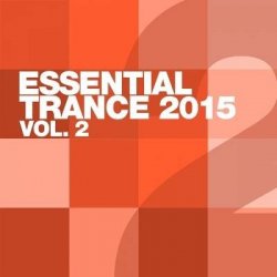 VA - Essential Trance 2015 Vol. 2 (2015)