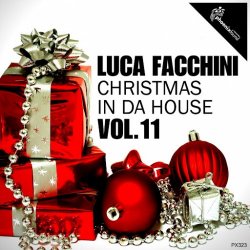 VA - Luca Facchini Christmas in da House, Vol. 11 (2014)