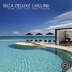 VA - Ibiza Deluxe Chilling (2015)