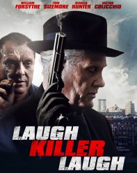 Смейся, убийца, смейся / Laugh Killer Laugh (2015)