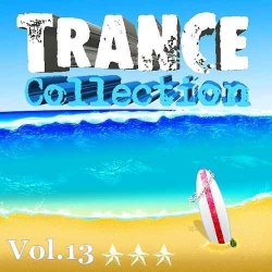 VA - Trance Collection Volume №13 (2015)