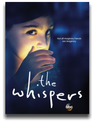 Шёпот / The Whispers (1 сезон 2015)