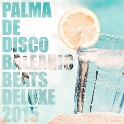VA - Palma De Disco [Balearic Beats Deluxe] (2015)