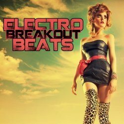 VA - Electro Breakout Beats (2015)