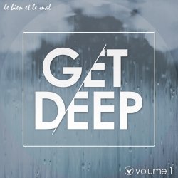 VA - Get Deep, Vol. 1 (2015)