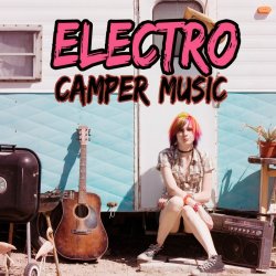 VA - Electro Camper Music (2015)