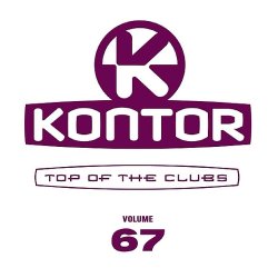 VA - Kontor Top Of The Clubs Vol.67 (2015)