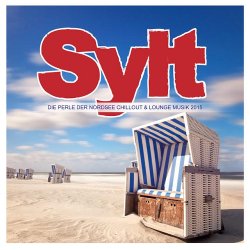 VA - Sylt (Die Perle Der Nordsee Chillout & Lounge Musik 2015) (2015)
