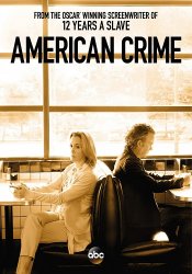 Американское преступление / American crime (1 сезон 2015)
