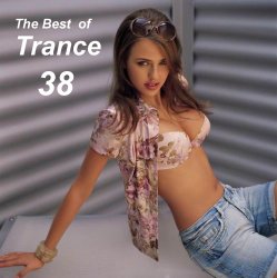VA - The Best of Trance 38 (2015)