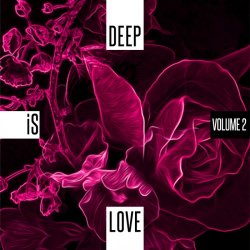 VA - Deep Is Love, Vol. 2 (2015)