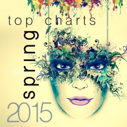 VA - Top Charts Spring (2015)