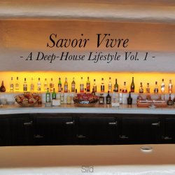 VA - Savoir Vivre, Vol. 1 - A Deep-House Lifestyle (2015)