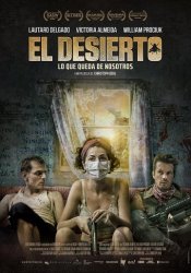 Пустыня / What's Left of Us / The Desert / El Desierto  (2013)