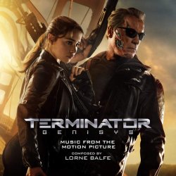 OST - Терминатор: Генезис / Terminator: Genisys [Music by Lorne Balfe] (2015)