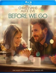 Прежде чем мы расстанемся / Before We Go (2014)