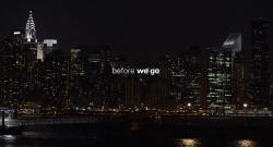 Прежде чем мы расстанемся / Before We Go (2014)