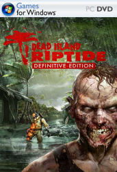 Dead Island Riptide. Definitive Edition