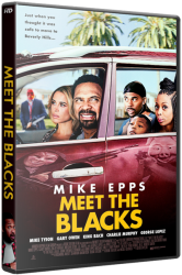 Знакомьтесь, семейка Блэков / Meet the Blacks (2016)