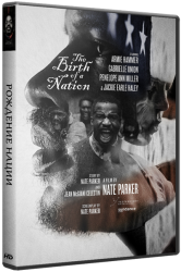 Рождение нации / The Birth of a Nation (2016)